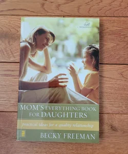 Mom's Everything Book for Daughters