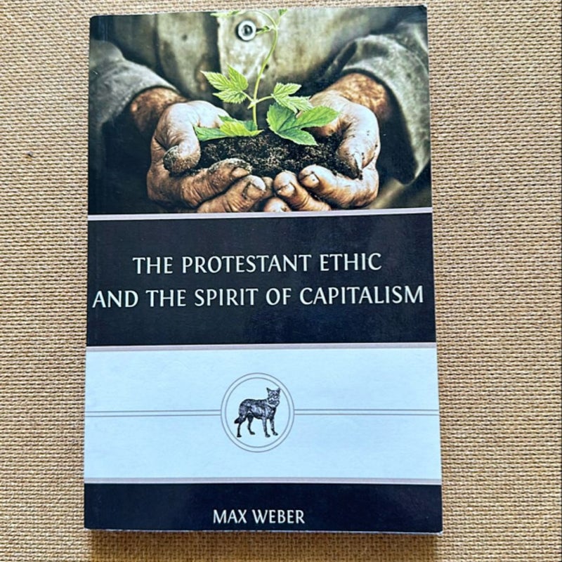 The Protestant Ethic and the Spirit of Capitalism