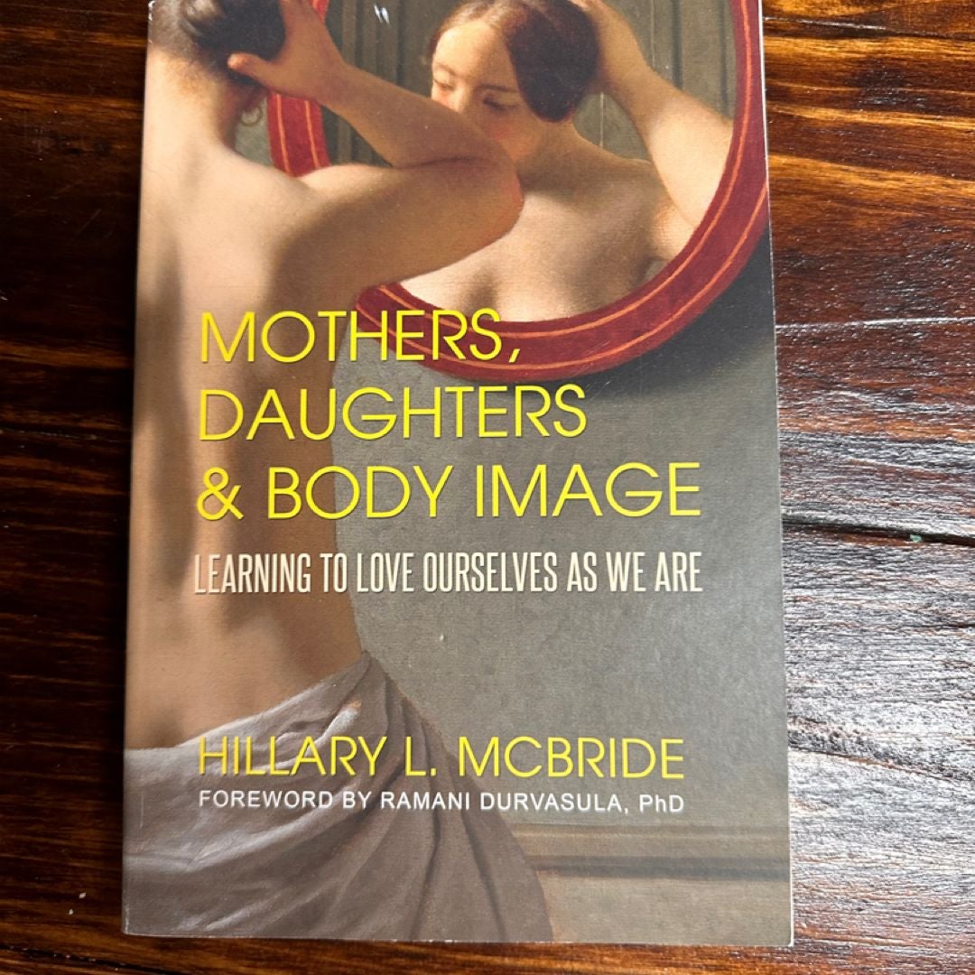 Mothers, Daughters, and Body Image