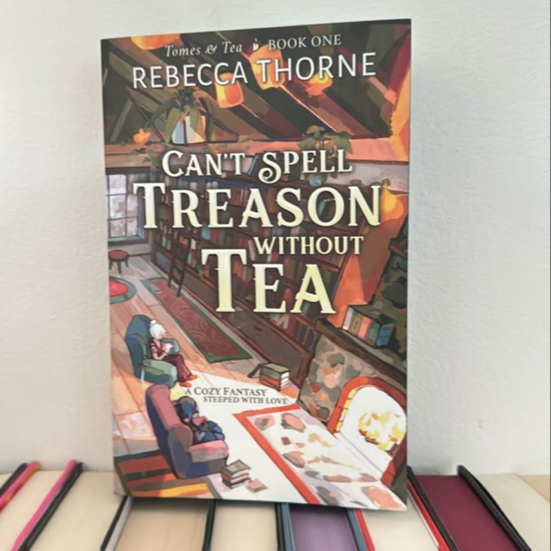 Can't Spell Treason Without Tea