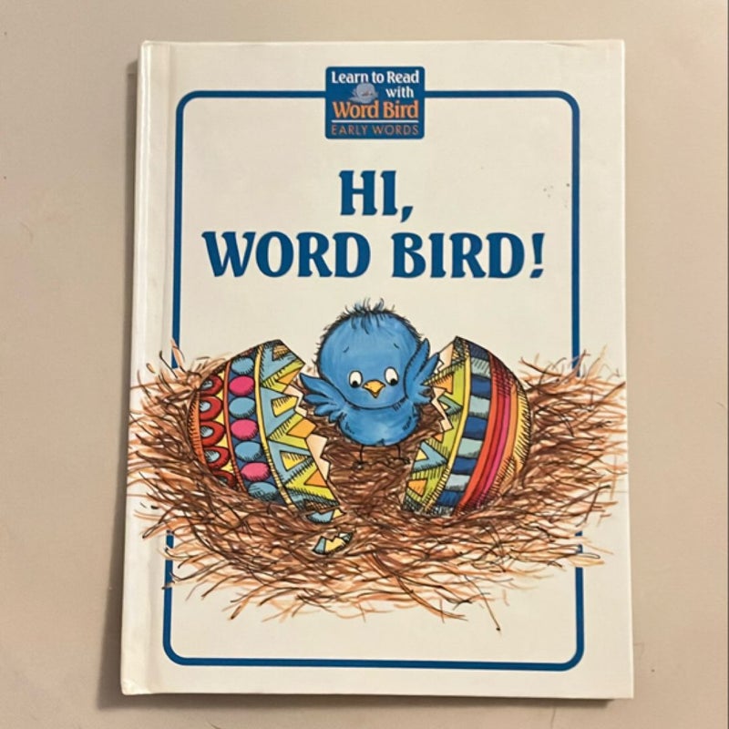 Hi, Word Bird!