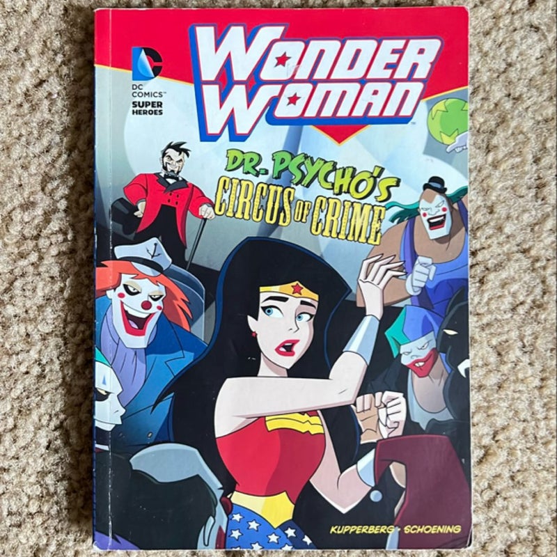 Wonder Woman: Dr. Psycho's Circus of Crime