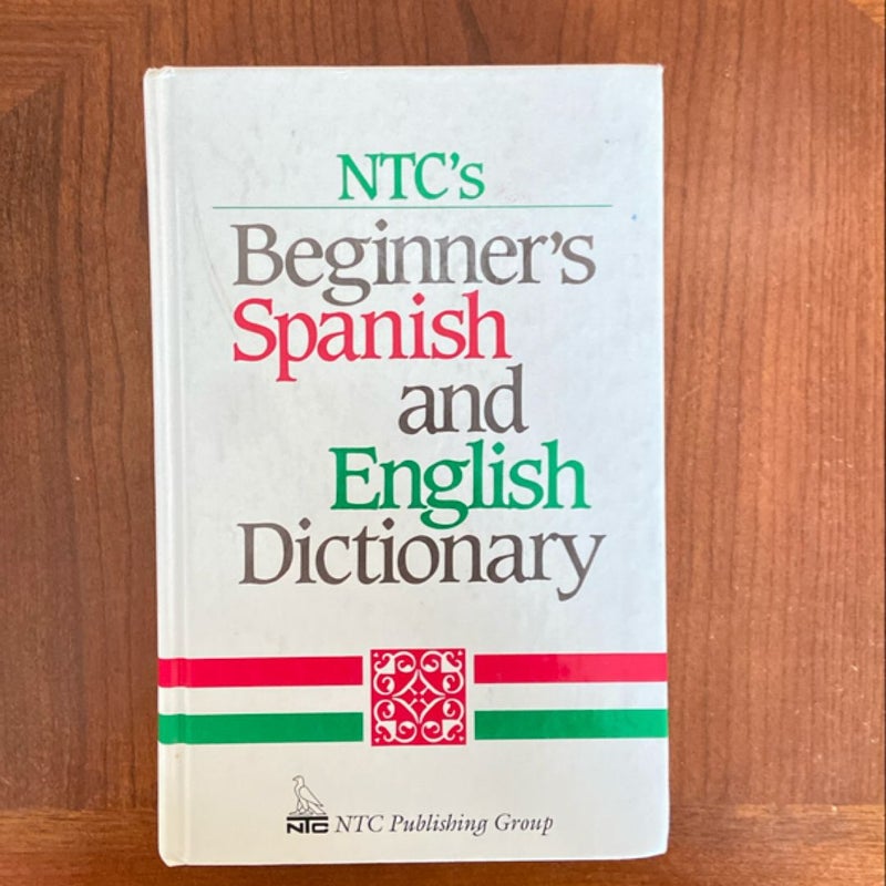 NTC's Beginner's Spanish and English Dictionary