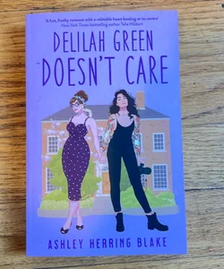 Delilah Green Doesn't Care