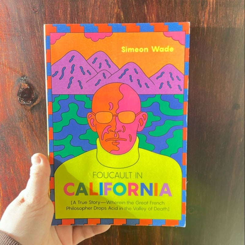 Foucault in California