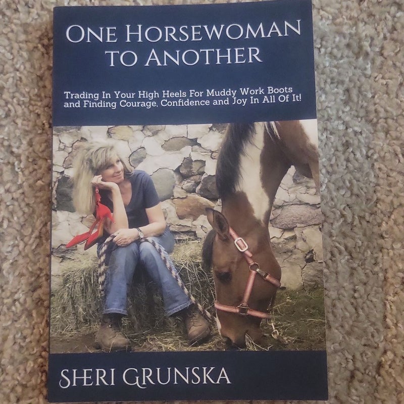 One Horsewoman to Another