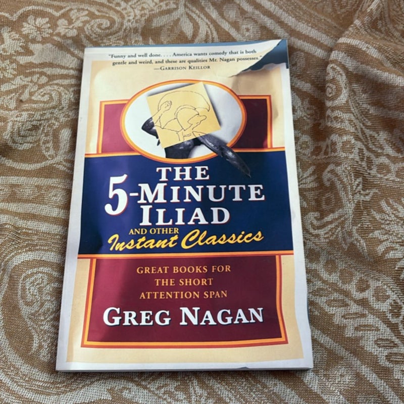 The Five Minute Iliad Other Instant Classics