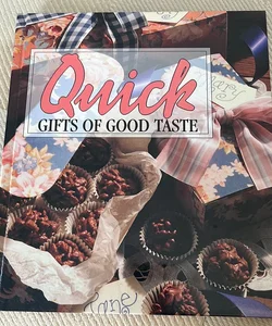 Quick Gifts of Good Taste 