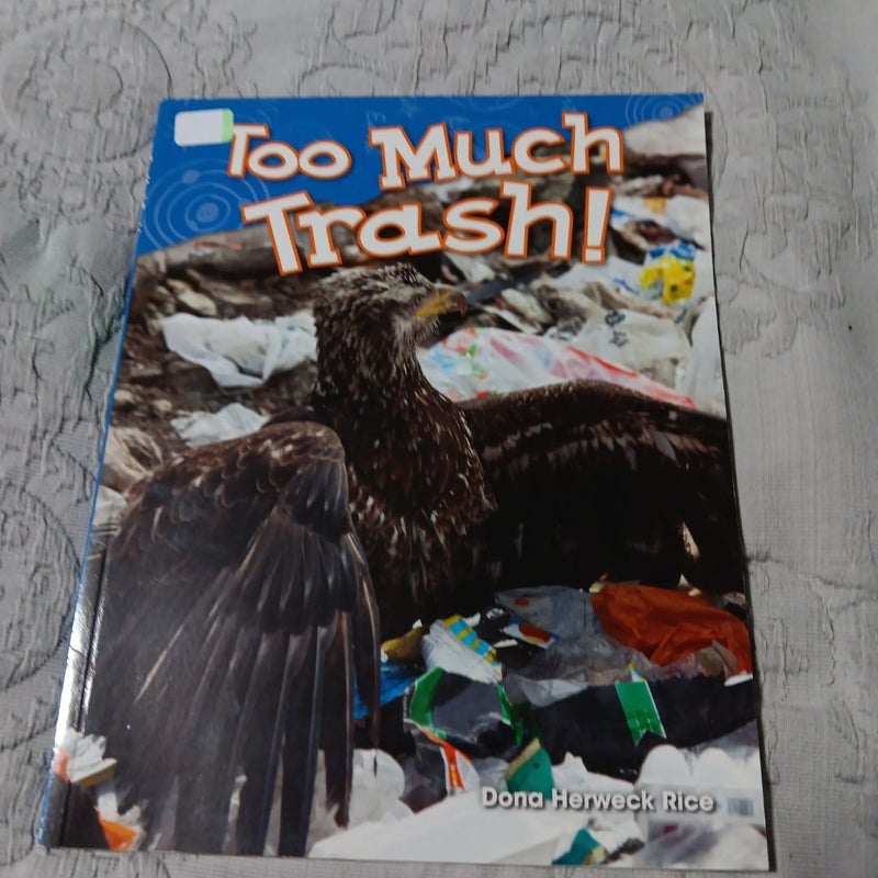 Too Much Trash!