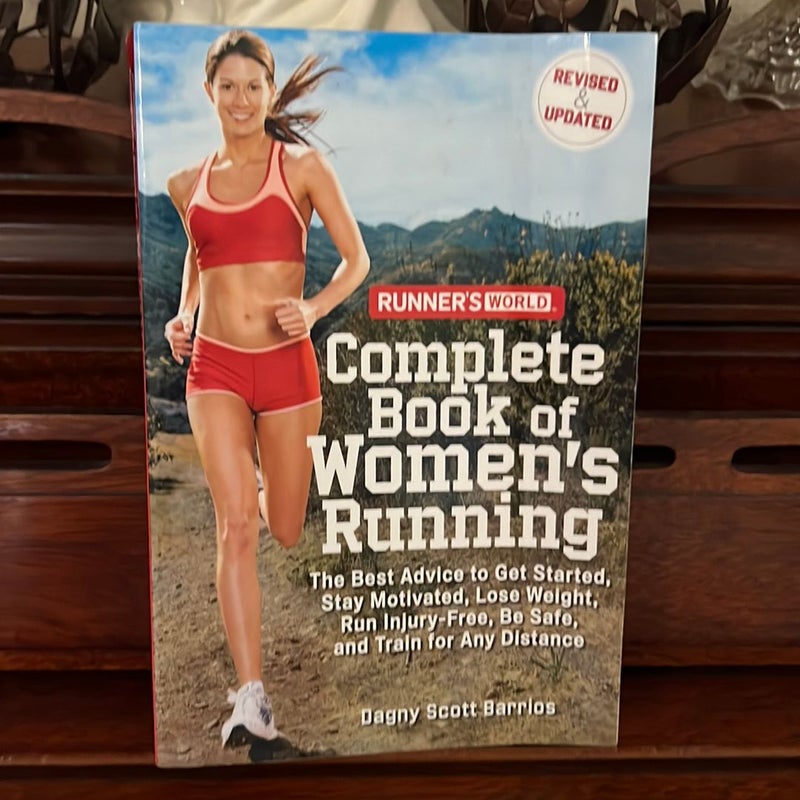 Runner's World Complete Book of Women's Running: The Best Advice