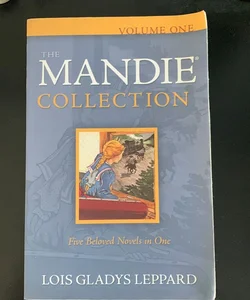 The Mandie Collection: Volume 1