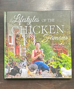 Lifestyles of the Chicken Famous
