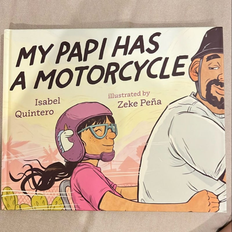 My Papi Has a Motorcycle