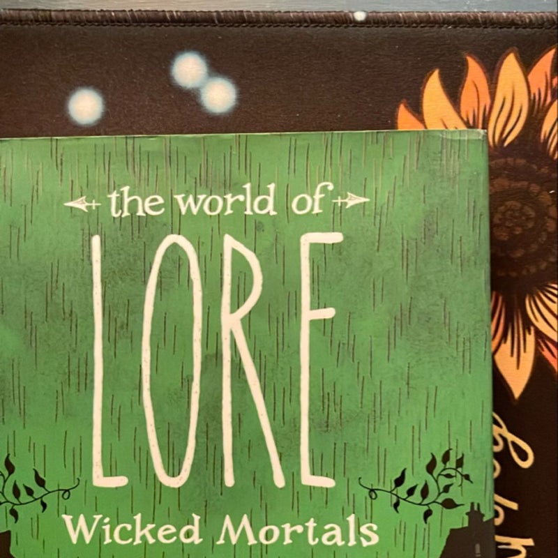 The World of Lore: Wicked Mortals