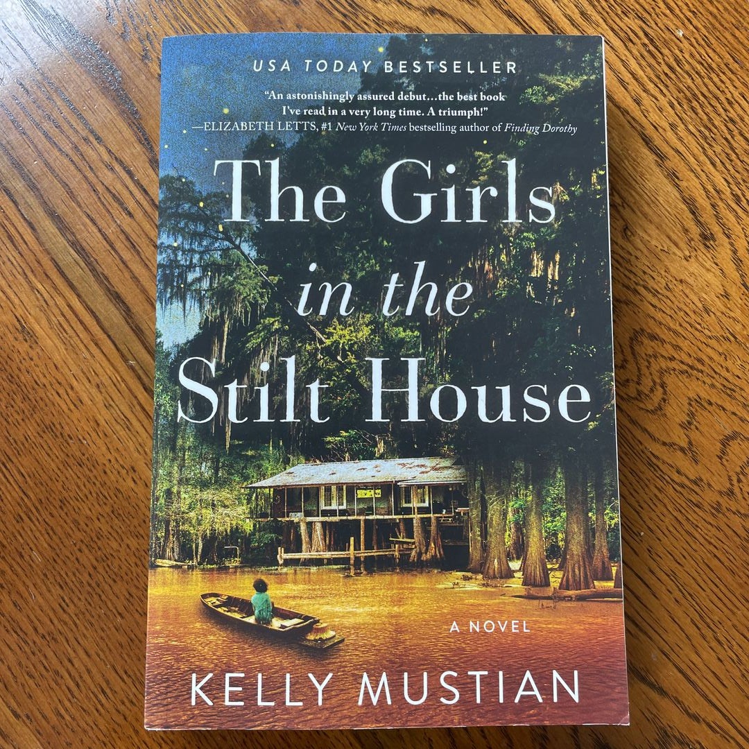 The Girls in the Stilt House by Kelly Mustian, Paperback Pangobooks