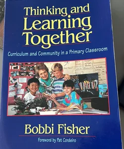 Thinking and Learning Together