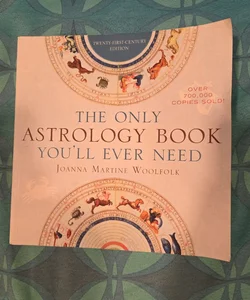 The Only Astrology Book You'll Ever Need