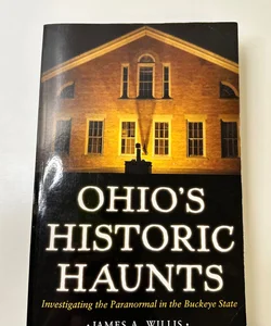 Ohio's Historic Haunts