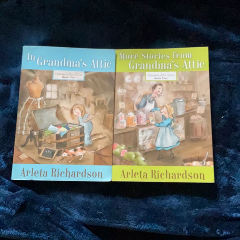 In Grandma's Attic& More Stories from Grandma’s Attic