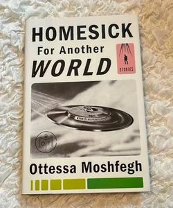 Homesick for Another World