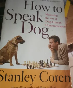 How to Speak Dog