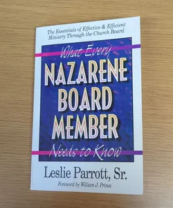 What Every Nazarene Board Member Needs to Know 