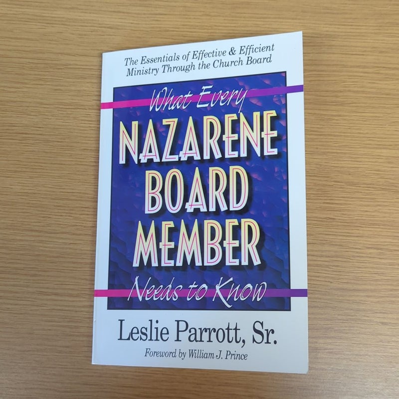 What Every Nazarene Board Member Needs to Know 