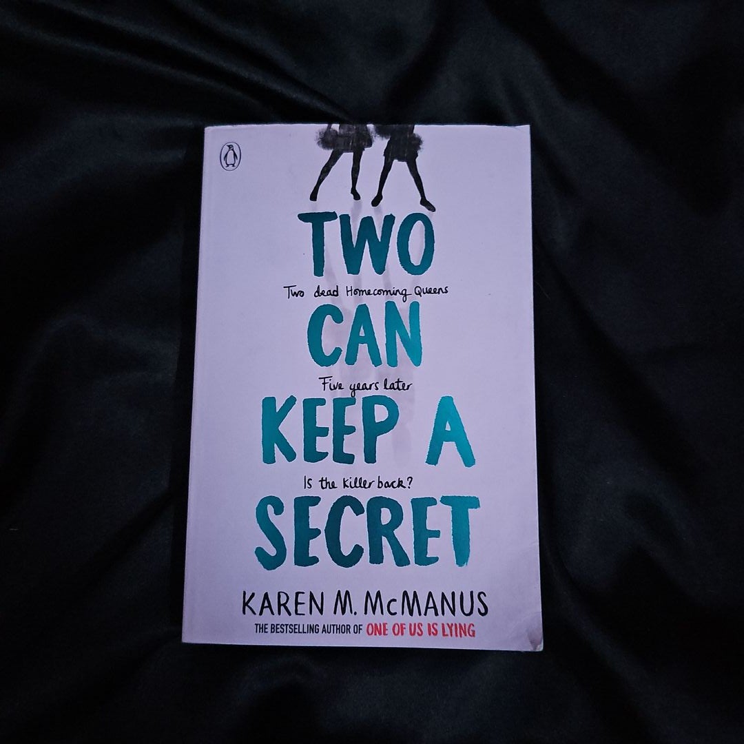 Two Can Keep a Secret