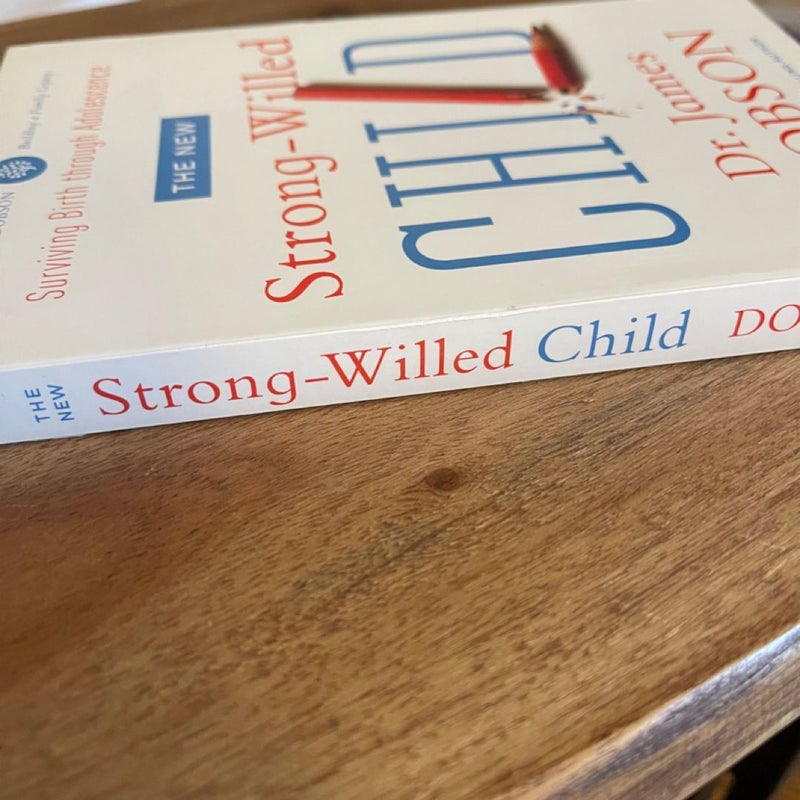 The New Strong-Willed Child