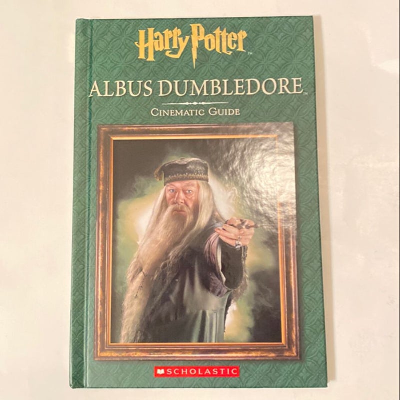 Harry Potter: Albus Dumbledore: Cinematic Guide