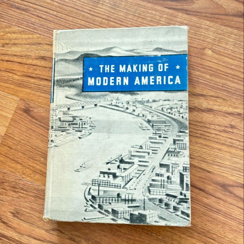 The Making of Modern America