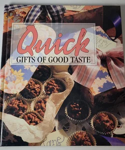 Quick Gifts of Good Taste