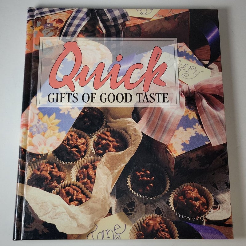 Quick Gifts of Good Taste