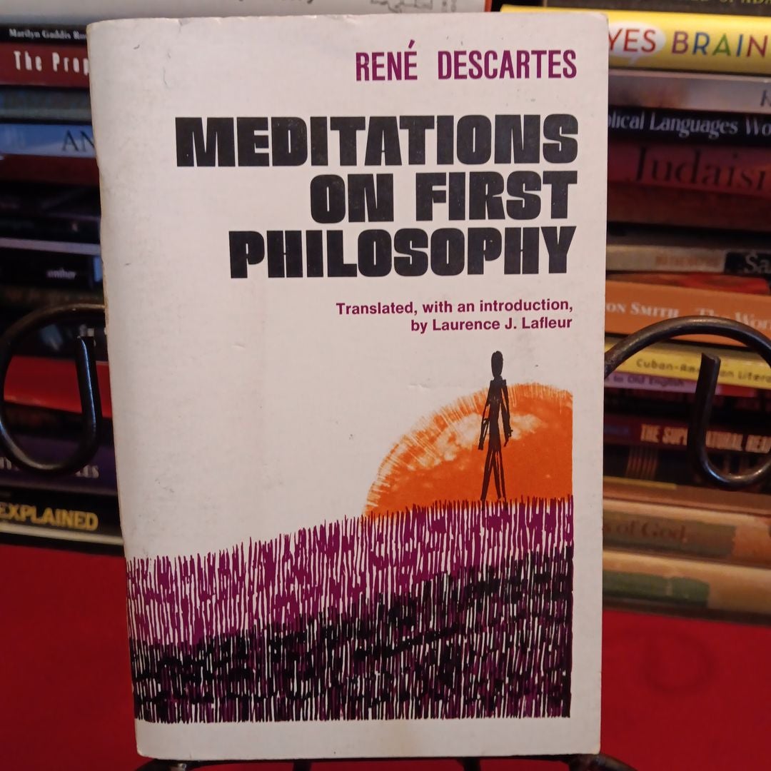 Meditations on First Philosophy