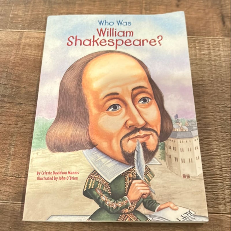 Who Was William Shakespeare?