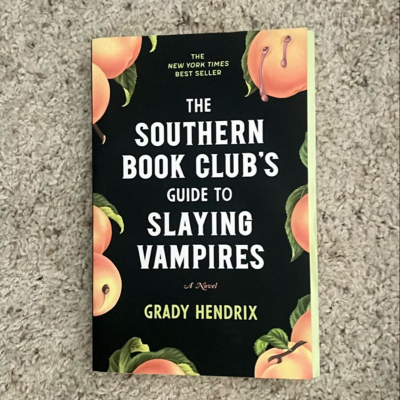 The Southern Book Club's Guide to Slaying Vampires