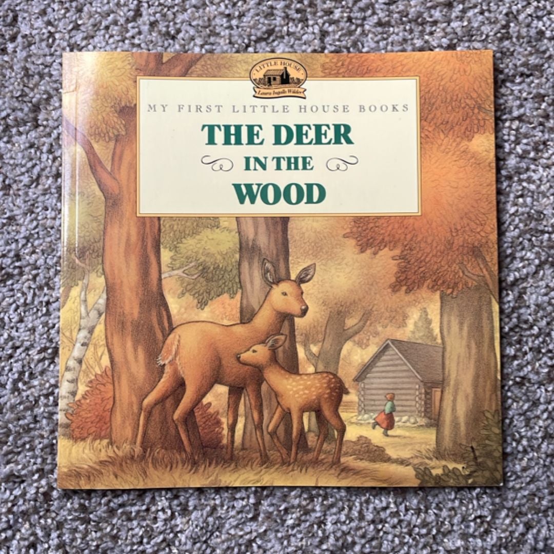 The Deer in the Wood