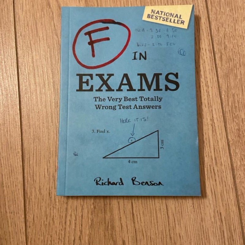 F in Exams: the Very Best Totally Wrong Test Answers (Unique Books, Humor Books, Funny Books for Teachers)