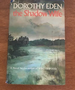 The shadow Wife