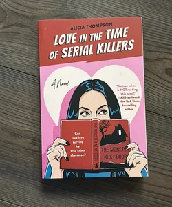 Love in the Time of Serial Killers