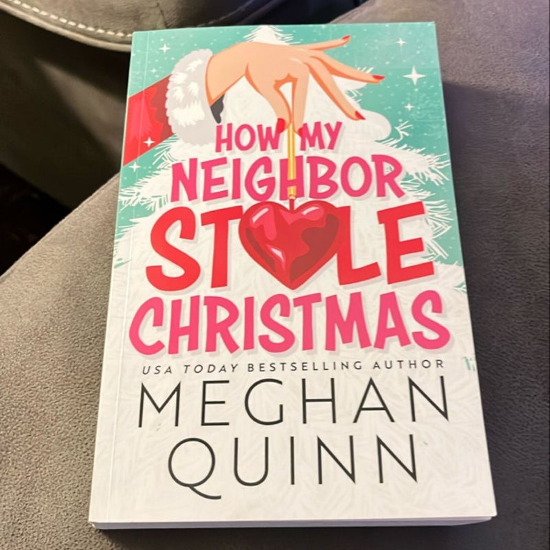 How My Neighbor Stole Christmas