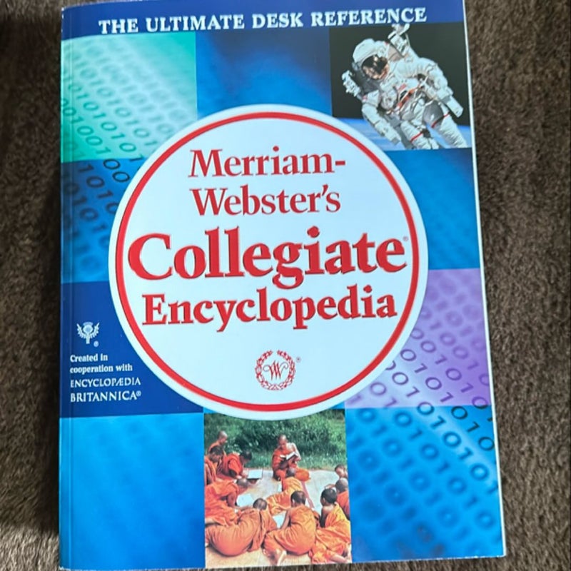 Merriam -Webster Collegiate Encyclopedia 