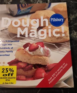 Pillsbury Dough Magic!
