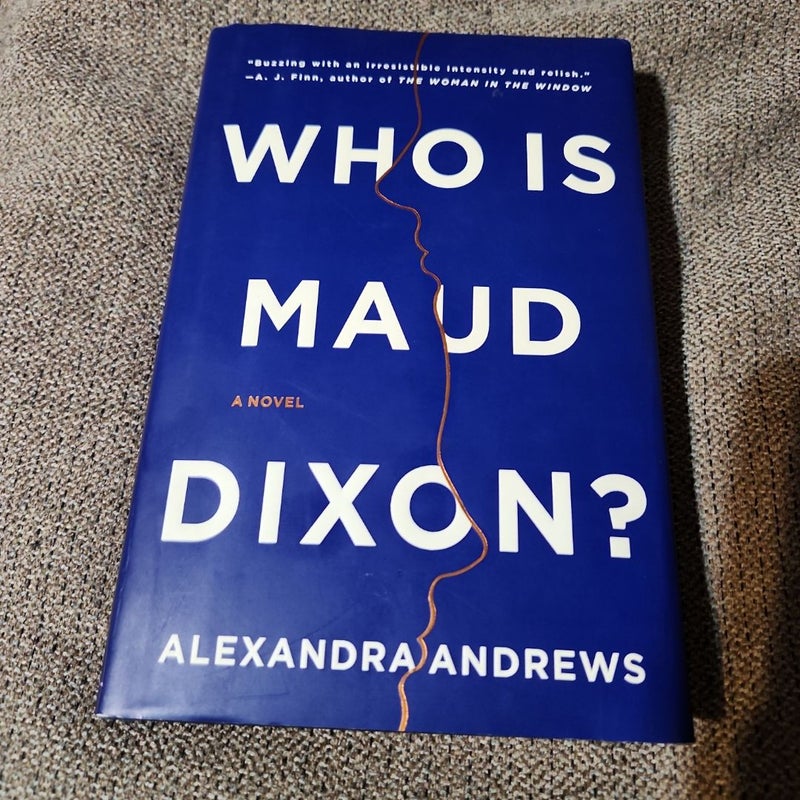 Who Is Maud Dixon?