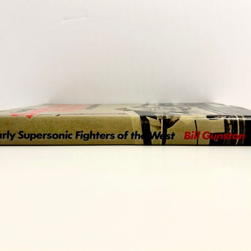 Early Supersonic Fighters Of The West