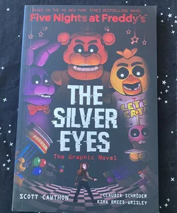 The Silver Eyes (Five Nights at Freddy's Series #1) by Scott Cawthon, Kira  Breed-Wrisley, Paperback