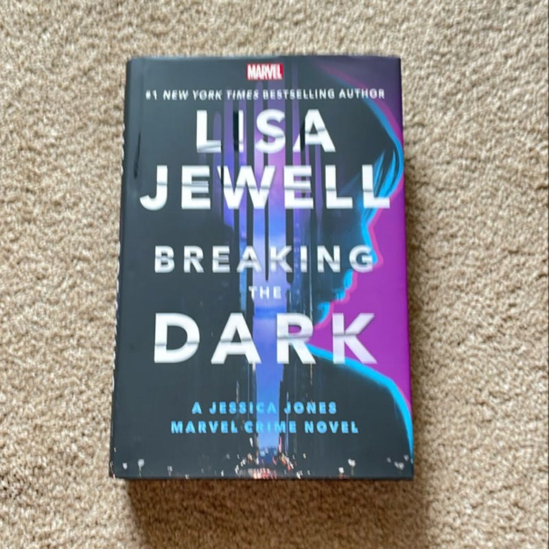 Breaking the Dark: a Jessica Jones Marvel Crime Novel