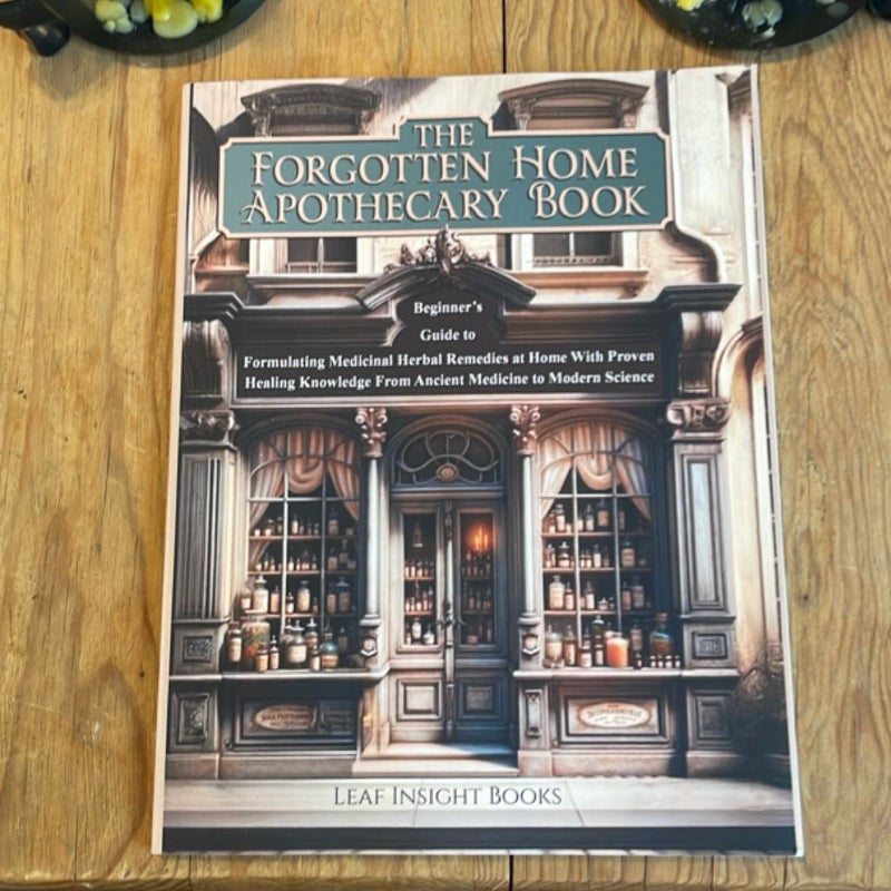 The Forgotten Home Apothecary Book