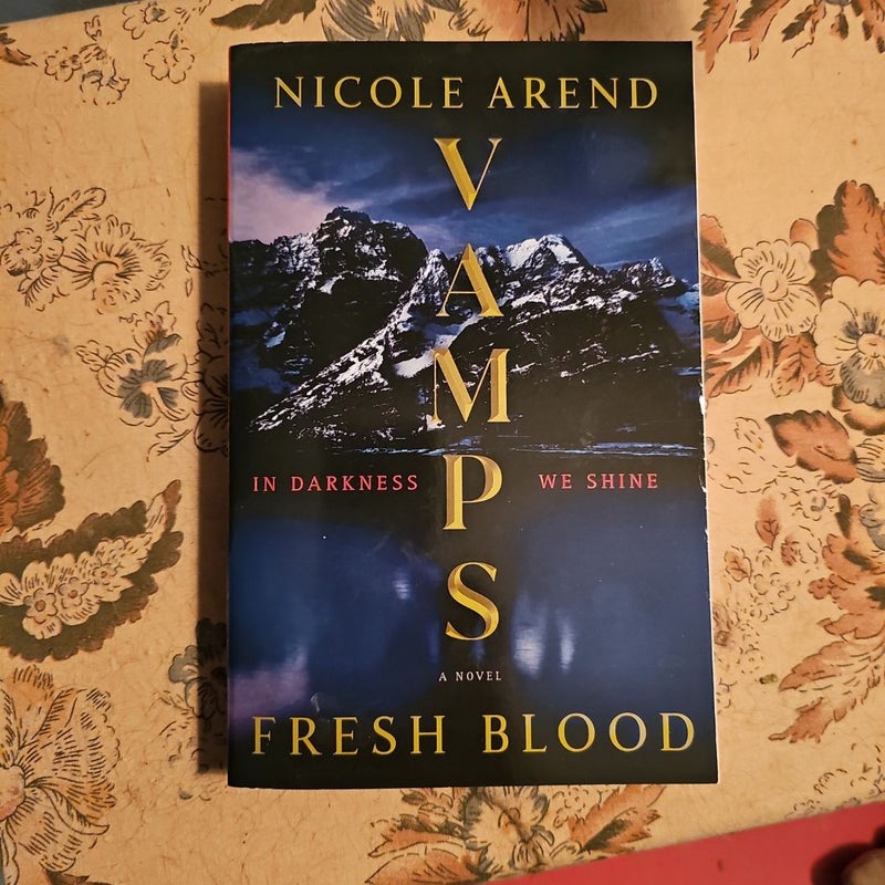 VAMPS: Fresh Blood