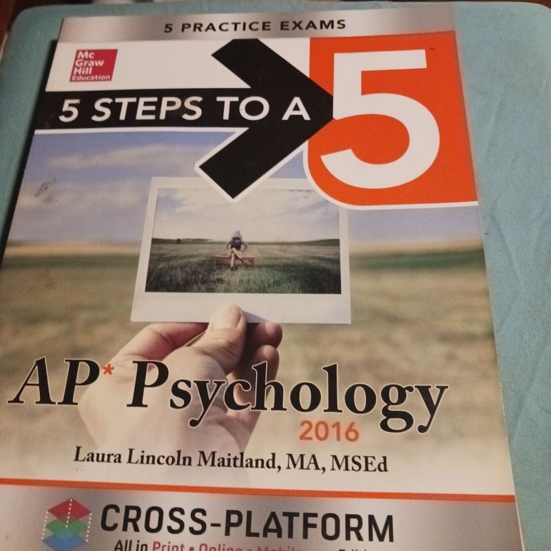 5 Steps to a 5 AP Psychology 2016, Cross-Platform Edition